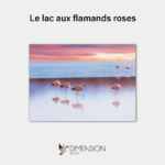 Le lac au flamands roses